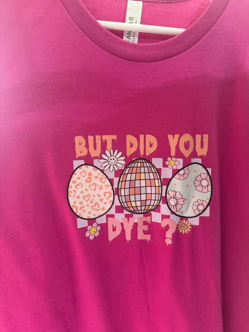 But Did you Dye image 1